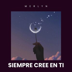 Siempre Cree En Ti