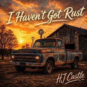 I Haven't Got Rust