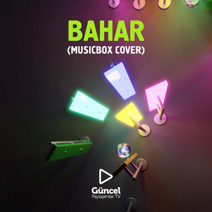 Bahar (Musicbox Cover)