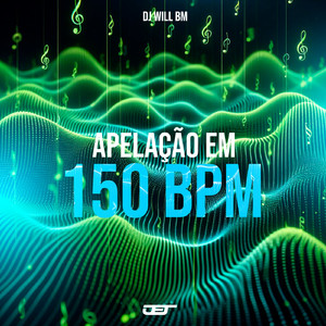 Apelação em 150Bpm