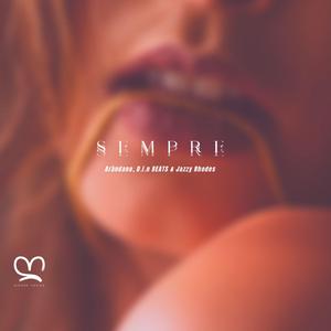 Sempre (feat. Jazzy Rhodes, Kitoko Sound & D.i.n BEATS)