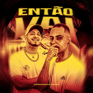 Então Vai