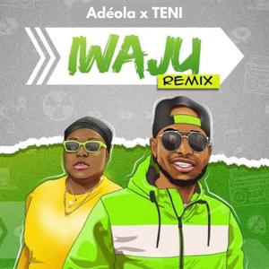 Iwaju (feat. Teni) (Remix)