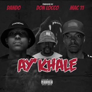 Ay'khale (feat. Dando)