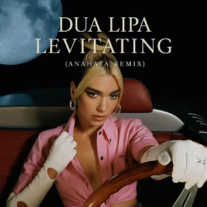 Levitating (ANAHĀTA Remix)