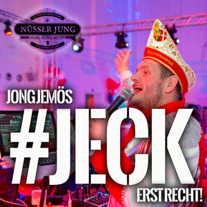 Jong Jemös #Jeck Erst Recht!