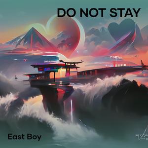 Do Not Stay