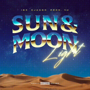 SUN & MOON Light (feat. Django)