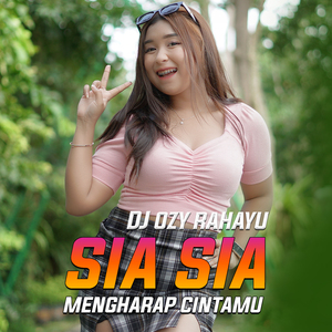 Sia sia mengharap cintamu