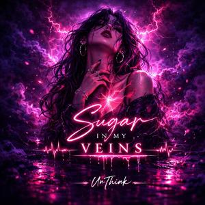 Sugar In My Veins