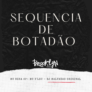 Sequência de Botadão