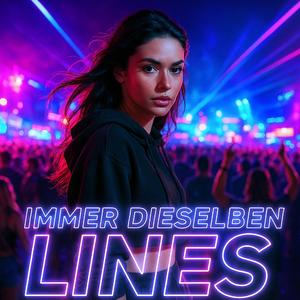 Immer dieselben Lines