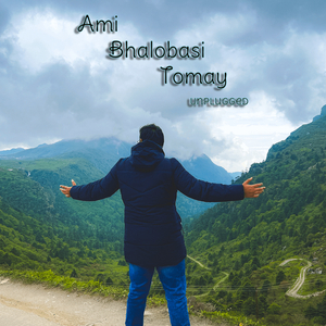 Ami Bhalobasi Tomay (Unplugged)