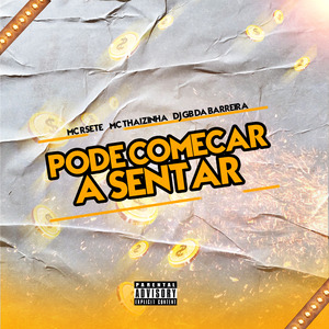 Pode Começar a Sentar