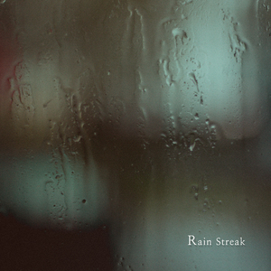 Rain Streak