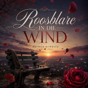 Roosblare in die wind