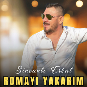 Romayı Yakarım