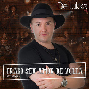 Trago Seu Amor de Volta (Ao Vivo)