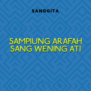 Sampiung Arapah - Sang Wening Ati