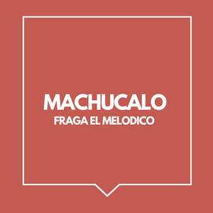 Machucalo