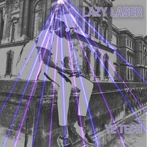 LAZY LASER