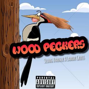 Woodpeckers (feat. Lamar Gross)
