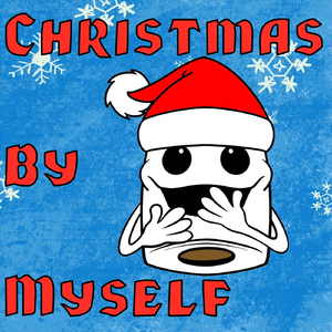 Christmas by Myself (feat. John B. Dehaas)