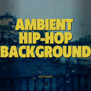 Ambient Hip-Hop Background