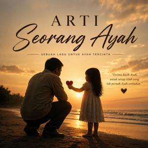 Arti Seorang Ayah