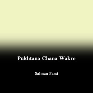 Pokhtana Chana Wakro