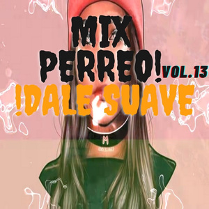 Mix PERREO 2020 #13 - DALE SUAVE♫ ✘Dj L30