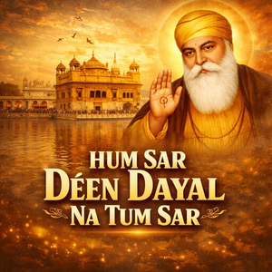 Hum Sar Deen Dayal Na Tum Sar