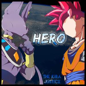 Hero: A Canção Para Acreditar (Música de Dragon Ball Z: A Batalha dos Deuses) (Versão em Português)