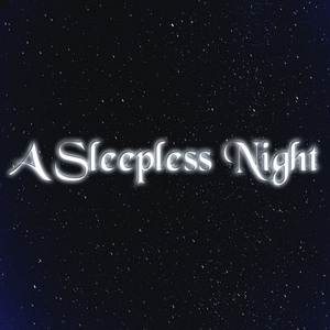 A Sleepless Night