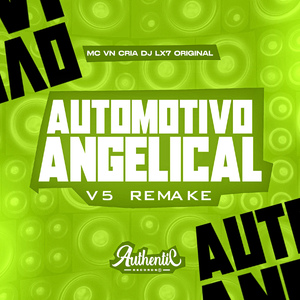 Automotivo Angelical V5 Remake