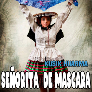 Señorita de Mascara