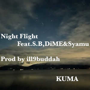 Night Flight (feat. S.B, DiME & Syamu)