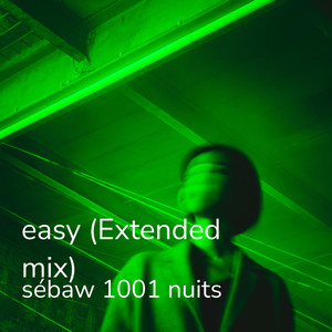 Easy (extended mix) [Live]