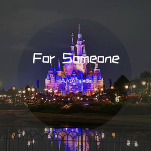 For Someone
