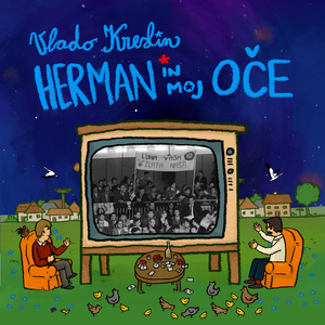 Herman In Moj Oče