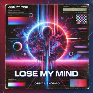 Lose My Mind