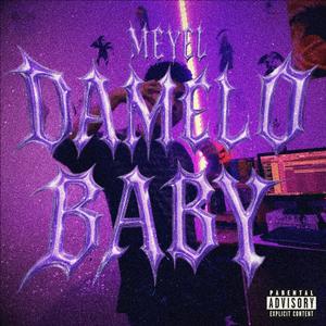 DAMELO BABY