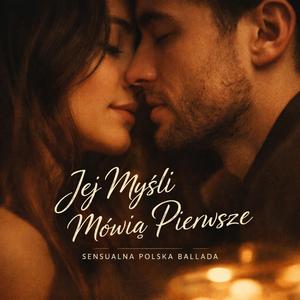Jej myśli mówią pierwsze