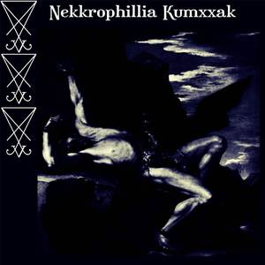 Nekkrophillia Kumxxak