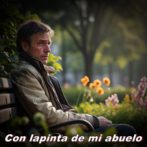 Con lapinta de mi abuelo