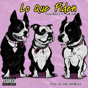 Lo Que Piden (feat. Flow Nasty)