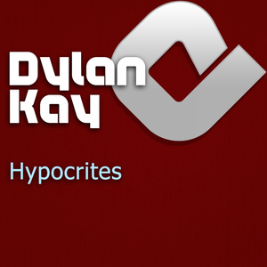 Hypocrites (Original Mix)