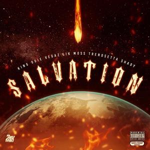 Salvation (feat. Lik Moss, Vegaz Navada & King Odie)