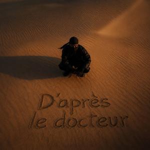 D'après le docteur