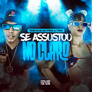 Se Assustou no Claro